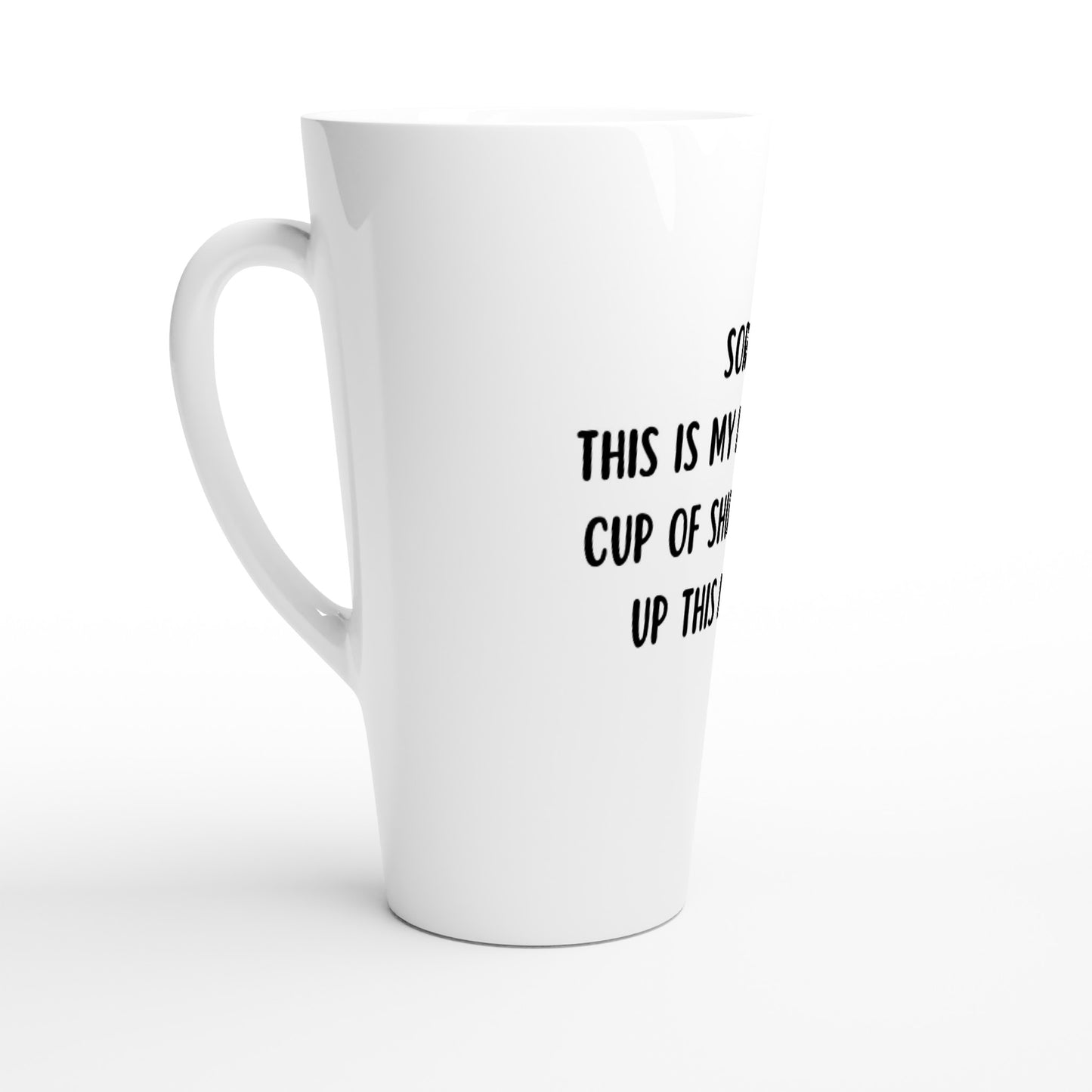 warm cup of shut the fuck up 17oz ceramic mug
